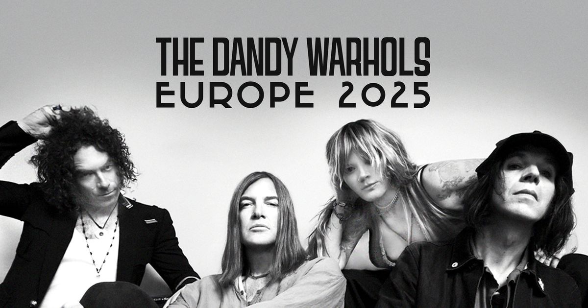 THE DANDY WARHOLS | 2025 | WUK WIEN