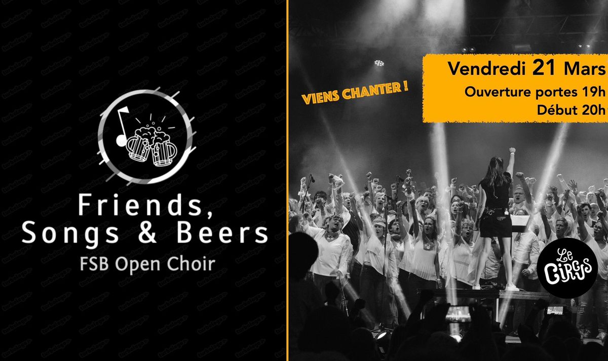 Friends, Songs & Beers #8 - FSB Chorale \u00e9ph\u00e9m\u00e8re