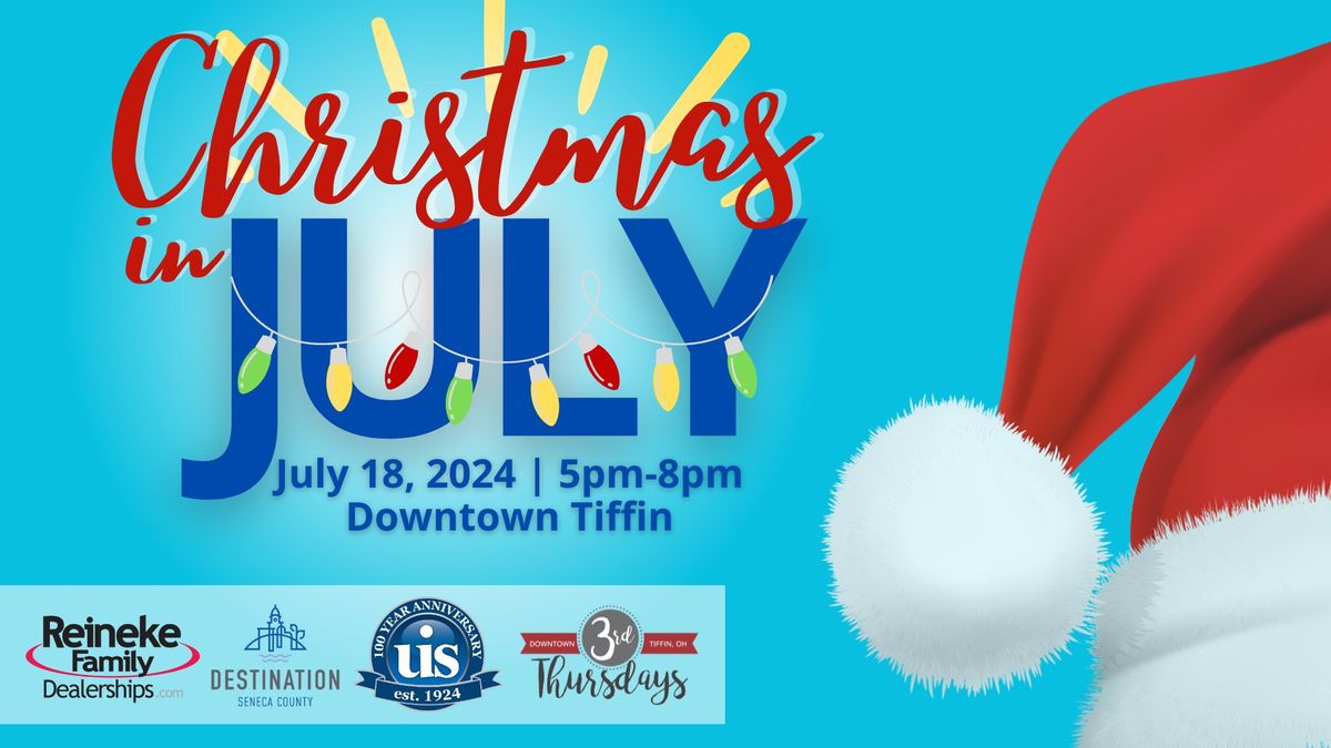 Christmas in July - Third Thursday