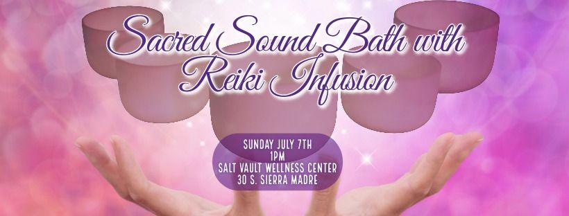 Sacred Sound Bath with Reiki Infusion
