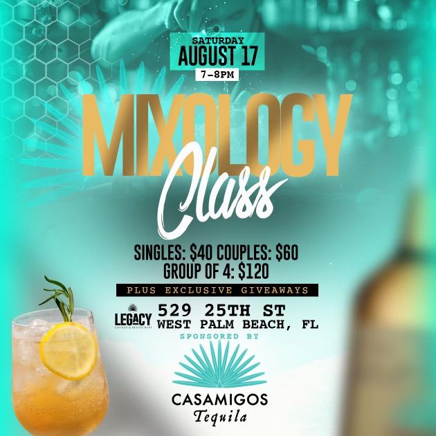 Legacy Mixology Class 