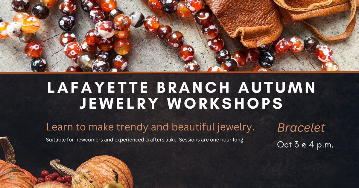 Autumn Jewelry Workshops