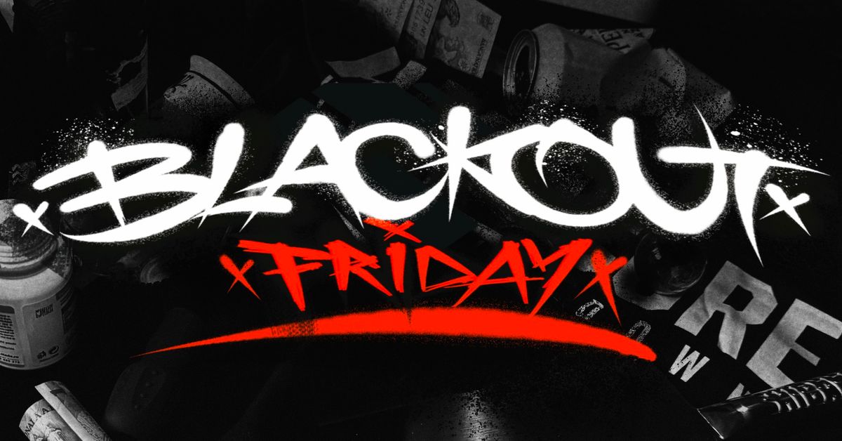 BLACKOUT FRIDAY w The FLO + Rock n Ghena, Hostvge, H8, Avoid Humanity & Chaos Cult