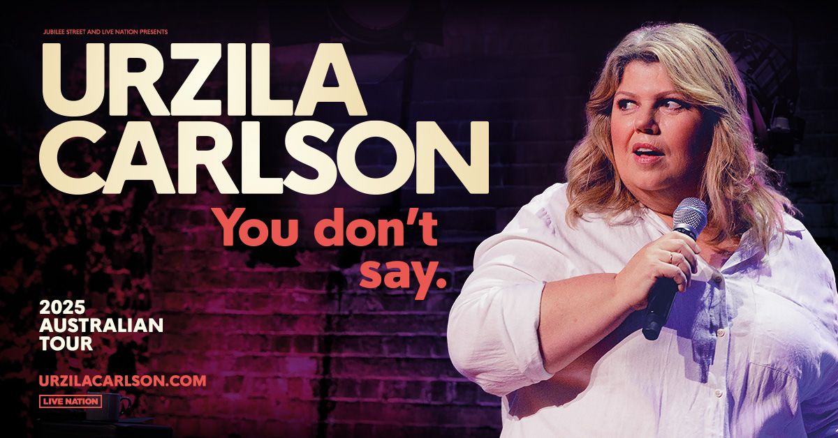 Urzila Carlson 'You Don't Say' | Melbourne