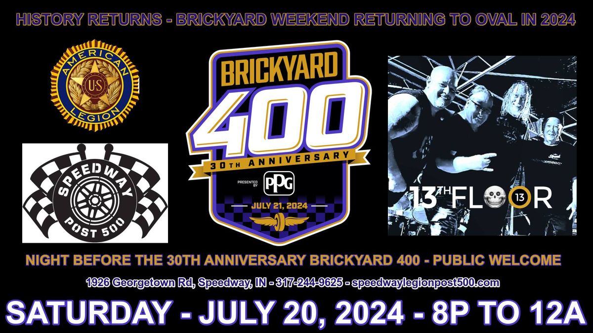 13th Floor @ AL Post 500 "Night Before 30th Anniversary Brickyard"