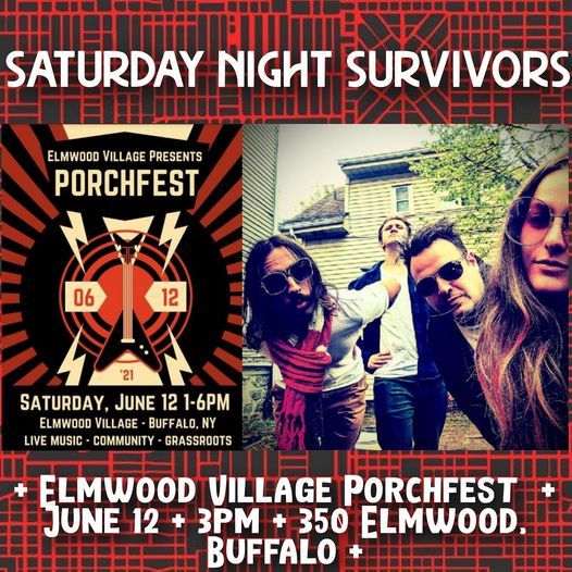 Saturday Night Survivors At Elmwood Village Porchfest!, 350 Elmwood Ave ...