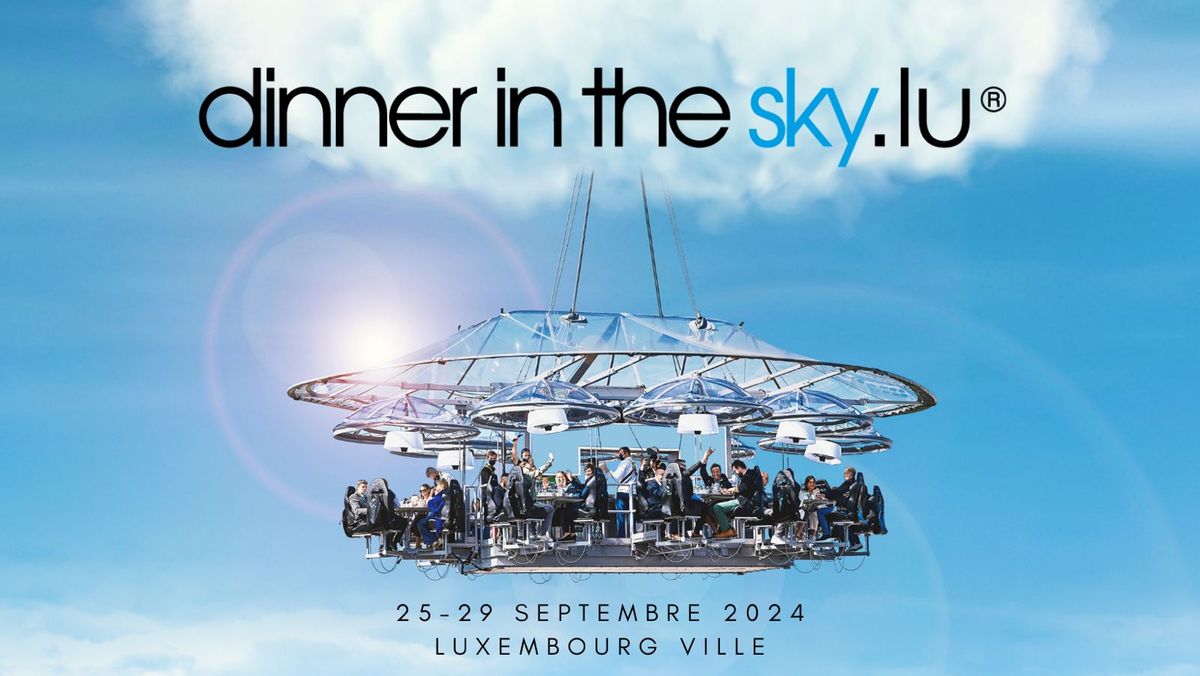 Dinner in the Sky Luxembourg - Edition 5