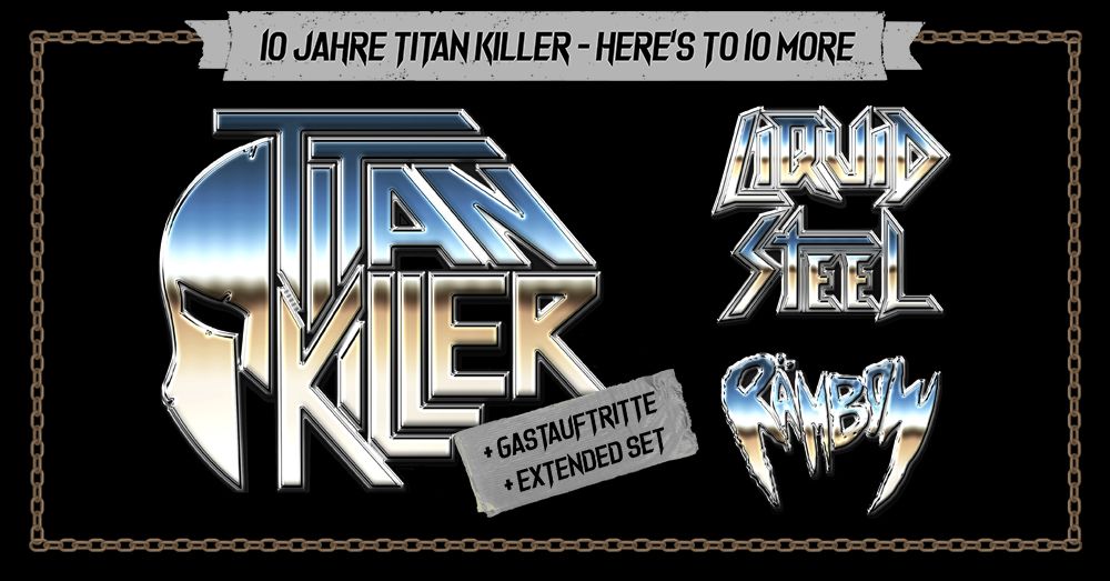 TITAN KILLER \u2022 10 Jahre Titan Killer - Here's To 10 More