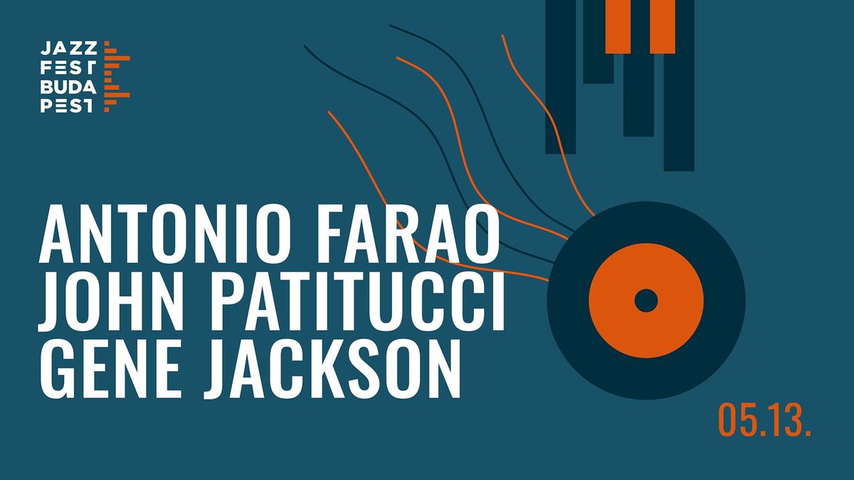 ANTONIO FARAO, JOHN PATITUCCI, GENE JACKSON