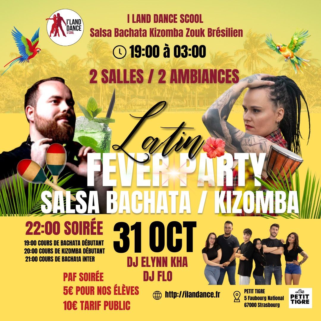 LATIN FEVER PARTY - COURS + SOIR\u00c9E SALSA BACHATA KIZOMBA 