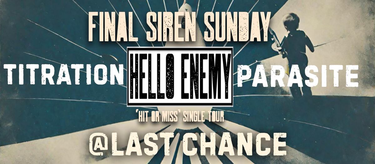 Final Siren Sunday At Last Chance