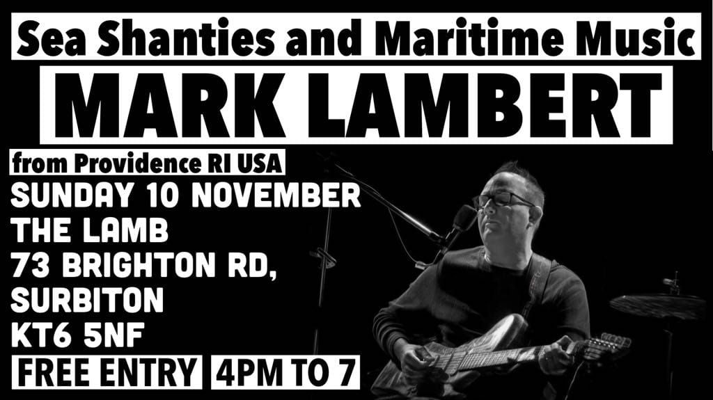 Sea Shanties and Maritime Music - Mark Lambert (USA)