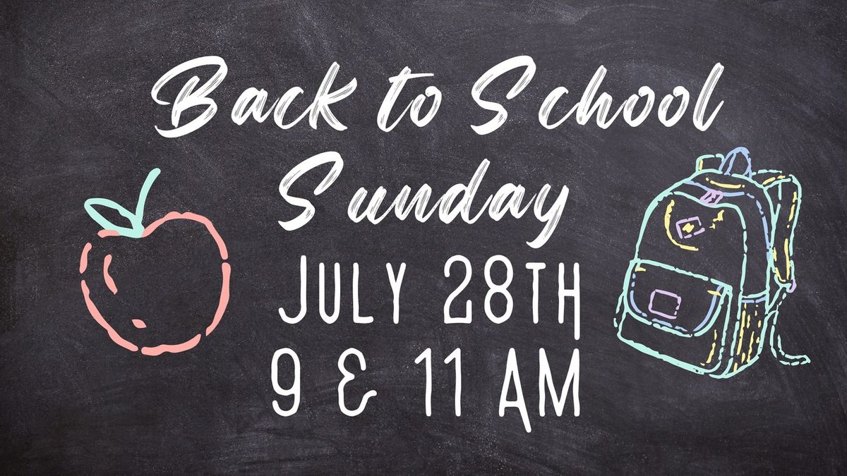 Back to School Sunday! 