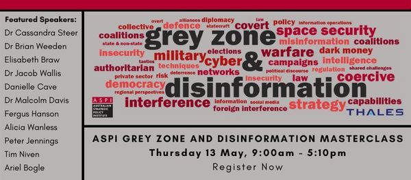 ASPI Grey zone and Disinformation Masterclasss