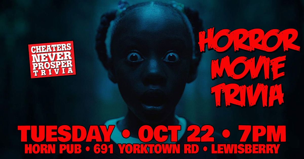 Horror Movie Trivia at Horn Pub - Lewisberry