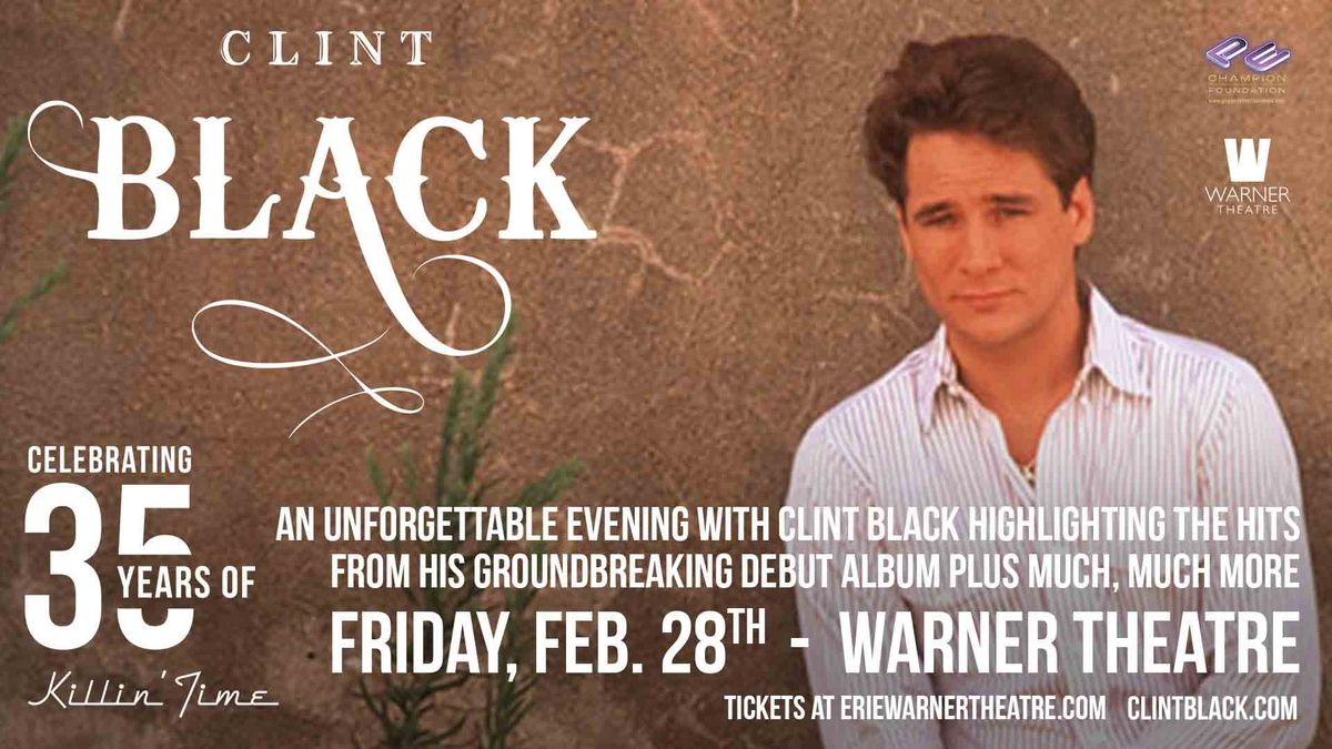 Clint Black: 35th Anniversary Of Killin\u2019 Time Tour