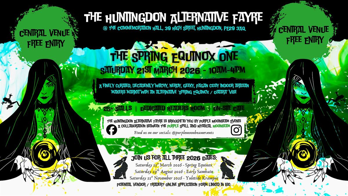 The Huntingdon Alternative Fayre - Spring Equinox