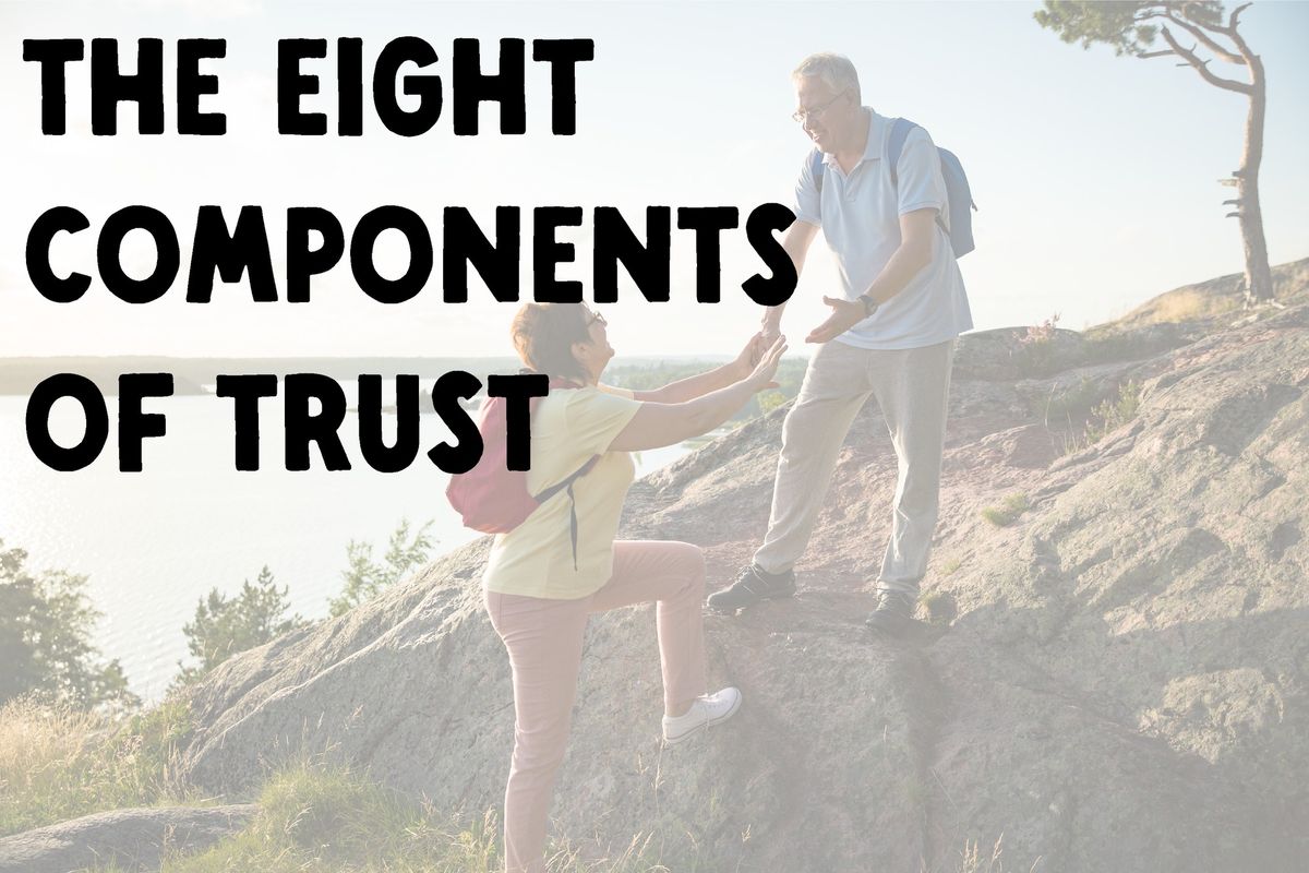 The Eight Components of Trust (Faith Based)