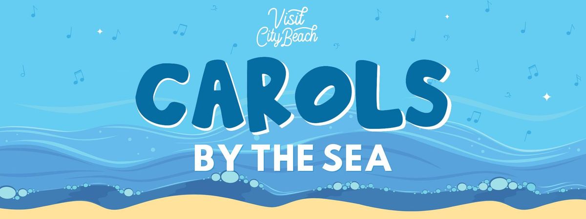 CAROLS by the Sea