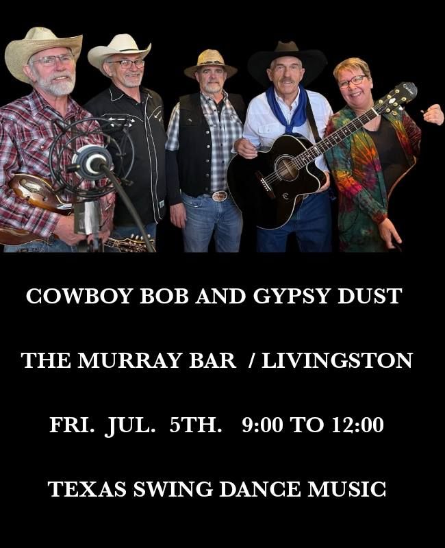 Cowboy Bob & Gypsy Dust at The Murray Bar