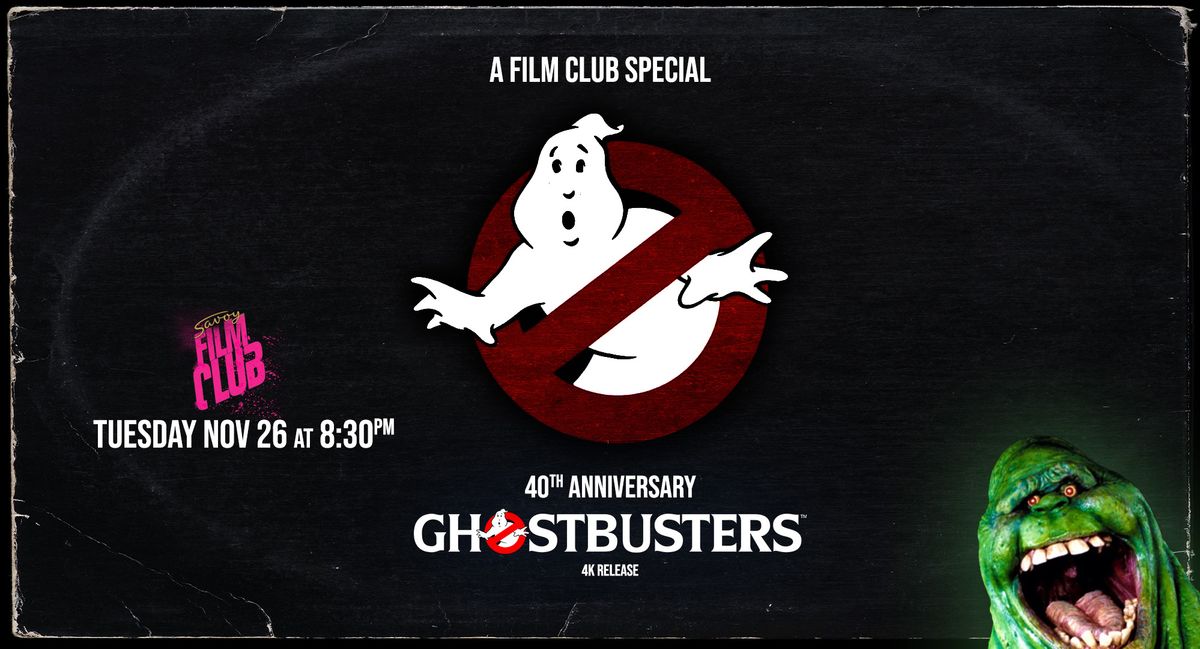 Savoy Film Club Special: Ghostbusters (OV)