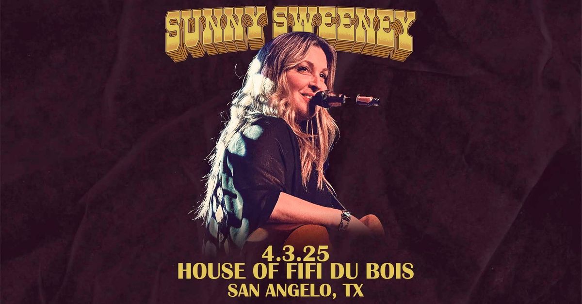 SUNNY SWEENEY - SAN ANGELO, TX