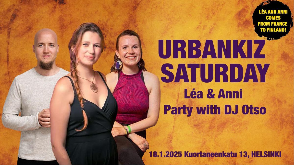 Urbankiz Saturday with L\u00e9a and Anni