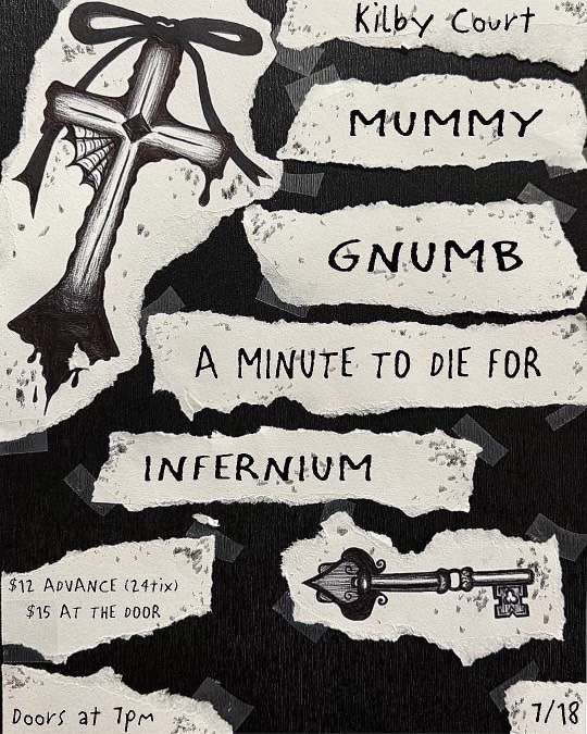 Mummy, Gnumb, A Minute To Die For, Infernium