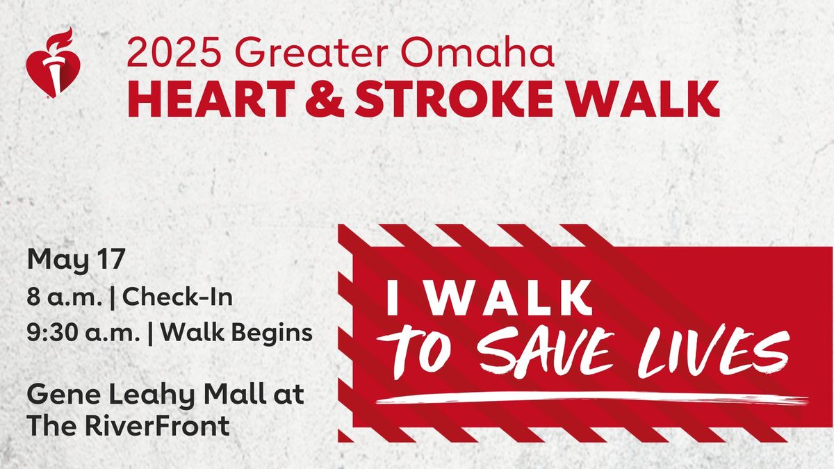 2025 Omaha Heart & Stroke Walk