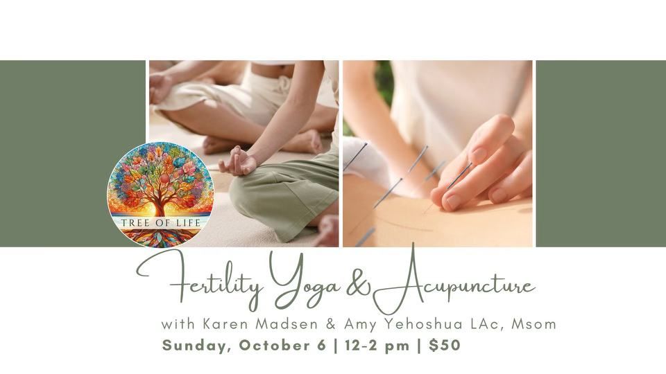 Fertility Yoga and Acupuncture with Tree of Life