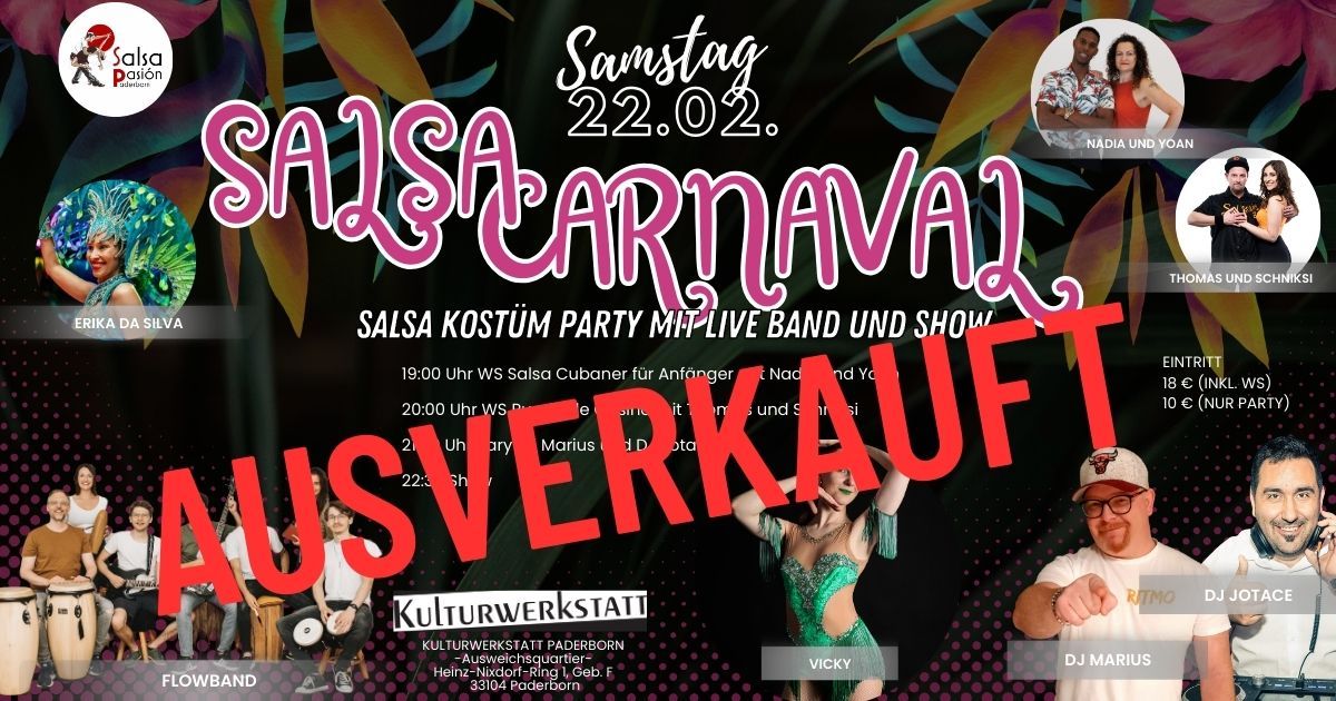 AUSVERKAUFT!!!! Salsa Carnaval mit Live Band und Samba Show