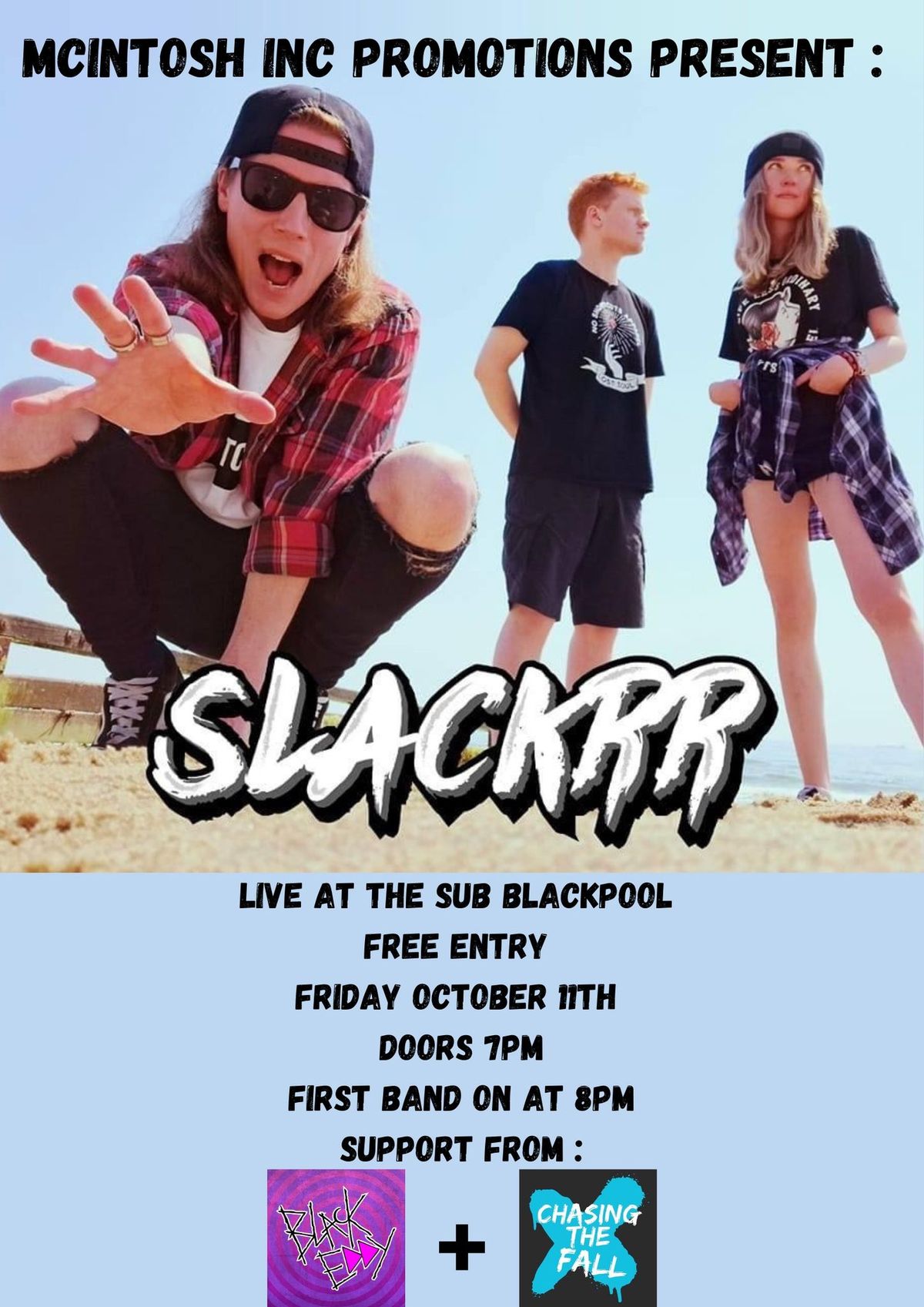 SLACKRR, BLACK EDDY AND CHASING THE FALL Live At The Sub Blackpool