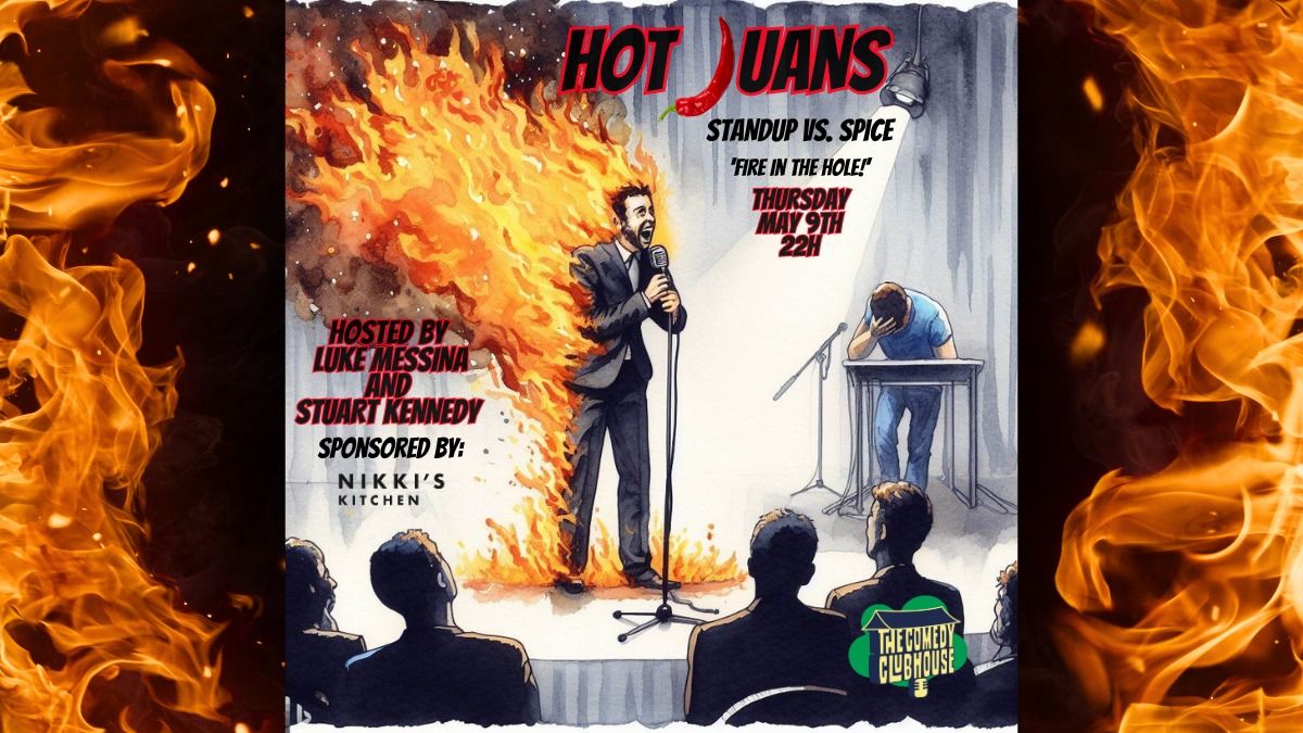 Hot Juans: Standup vs. Spice ('Fire in the Hole!')