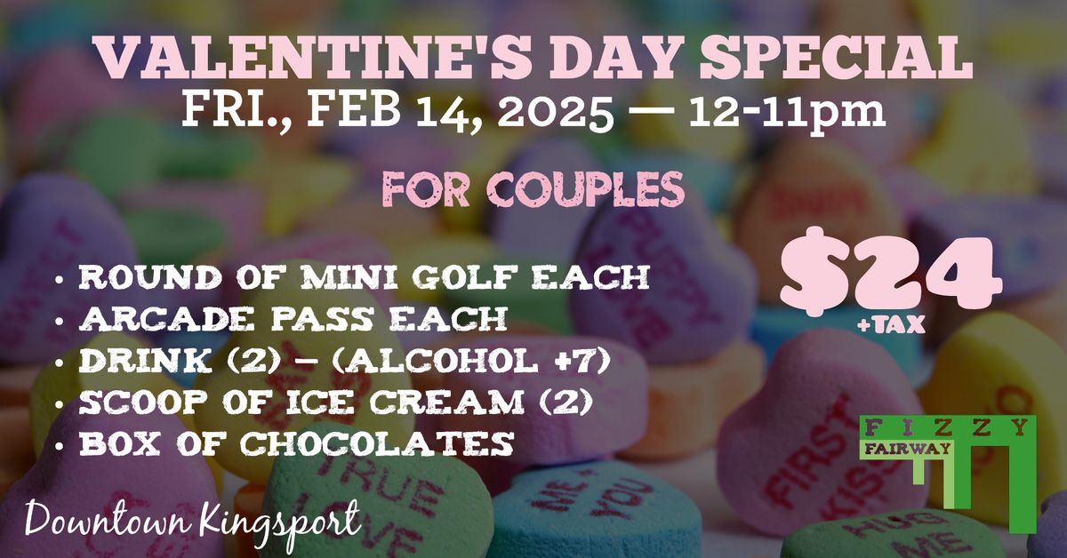 Valentine's Day Special at the Fizzy Fairway