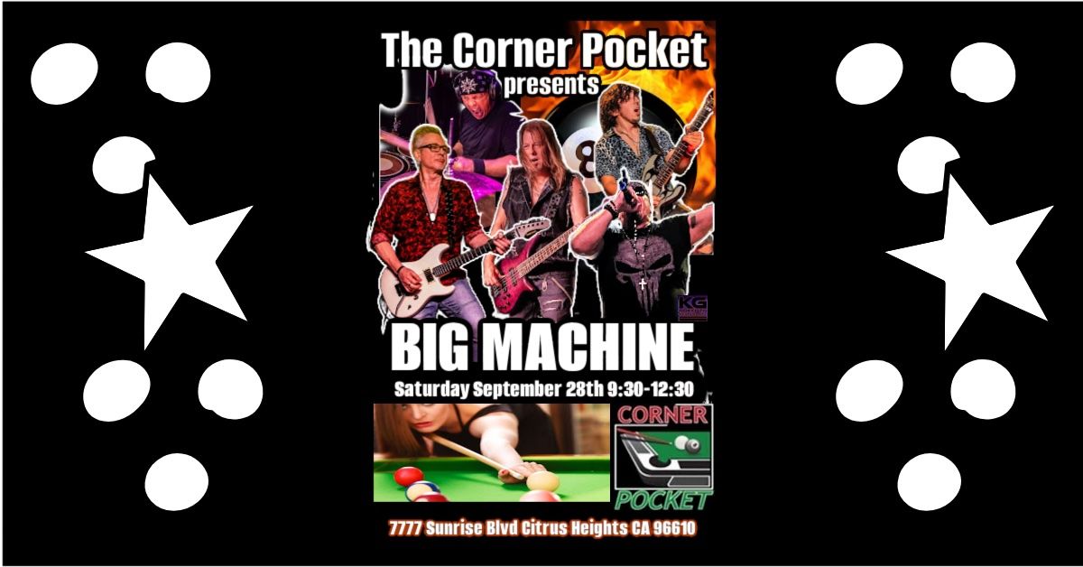 Big Machine @ The Corner Pocket