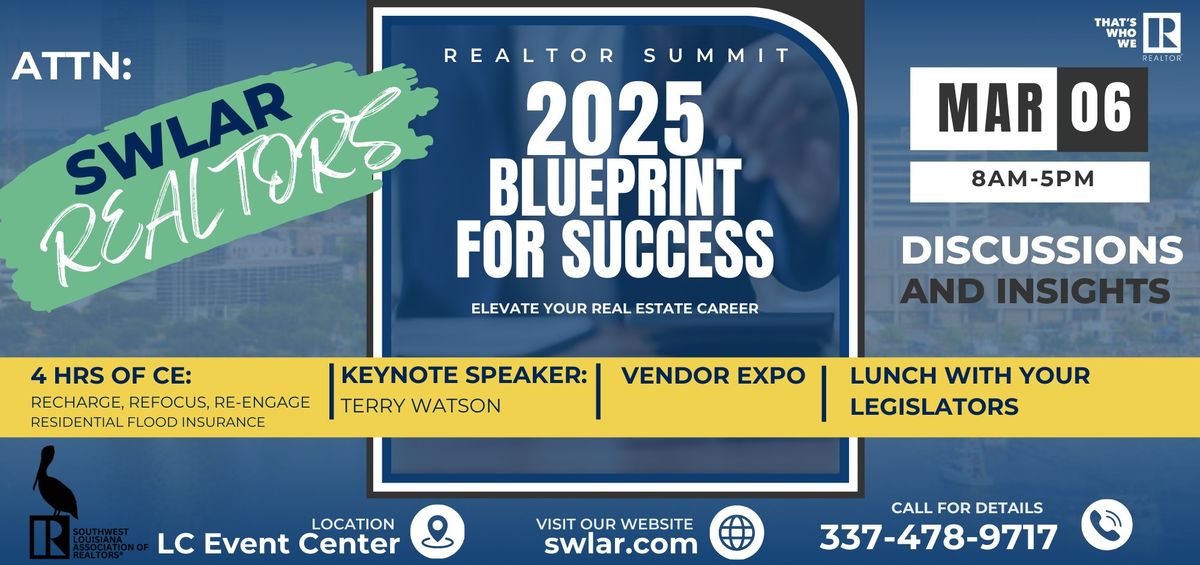 2025 Realtor Summit: Blueprint for Success!