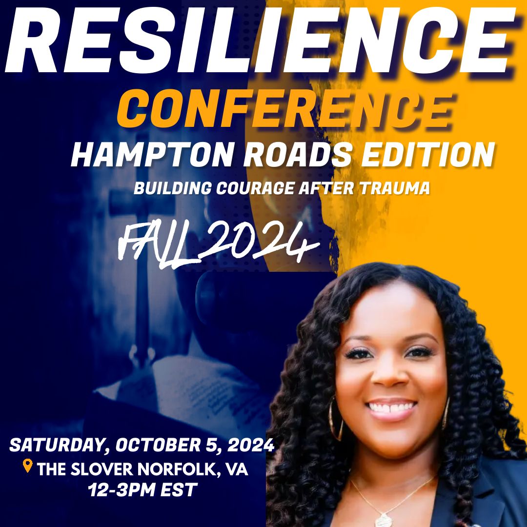 The Resilience Conference Fall 2024-Hampton Roads Edition