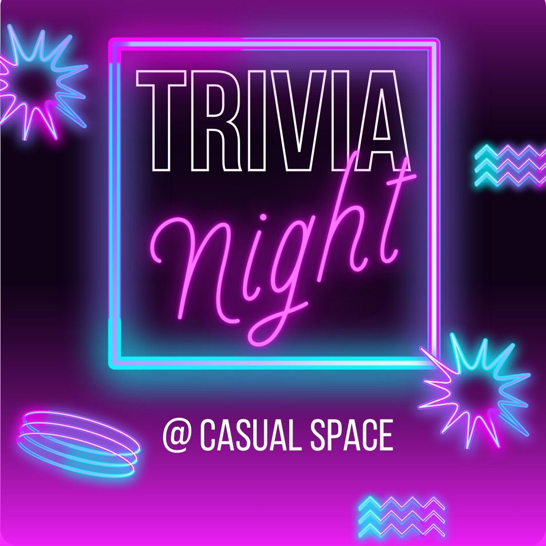 Trivia Night @ Casual Space