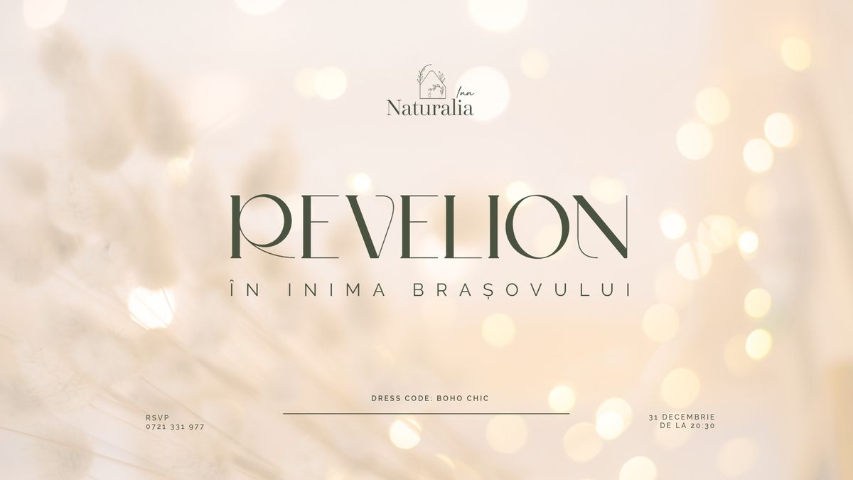 Revelion \u00een inima Bra\u0219ovului @Naturalia Inn