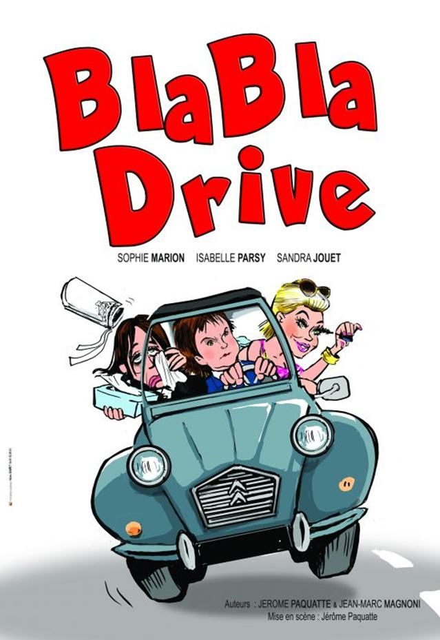 BLABLA DRIVE | La Com\u00e9die d\u00e9jant\u00e9e \u00e0 Mont\u00e9limar !