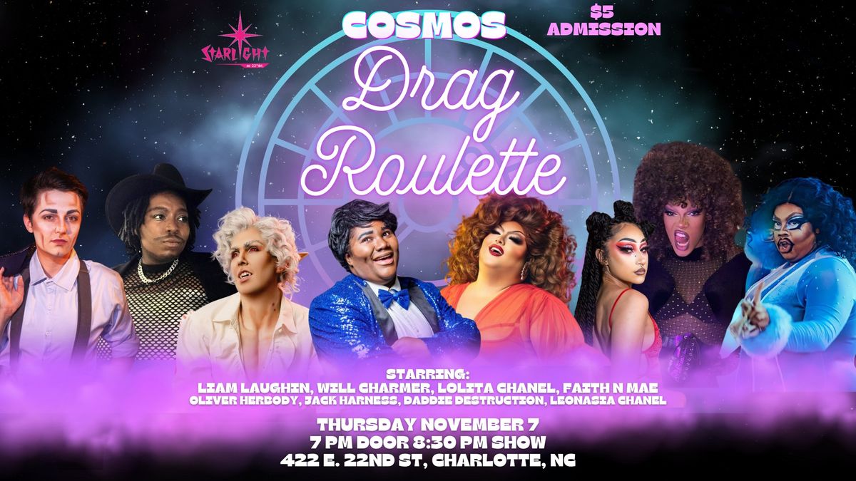 Cosmos Drag Roulette