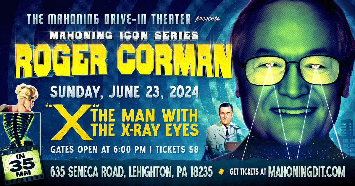 Icon Series: Roger Corman - X: THE MAN WITH X-RAY EYES '63 (on 35mm)