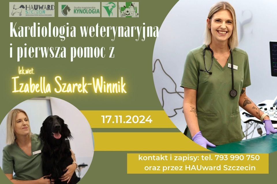 Kardiologia weterynaryjna i pierwsza pomoc z lek.wet. Izabella Szarek-Winnik