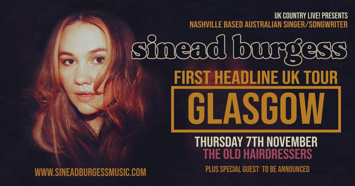 Sinead Burgess First UK Headline Tour - GLASGOW