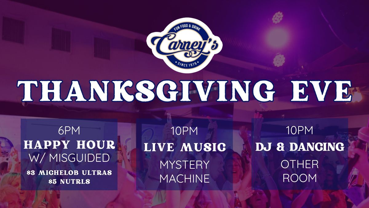 Thanksgiving Eve at Carney's