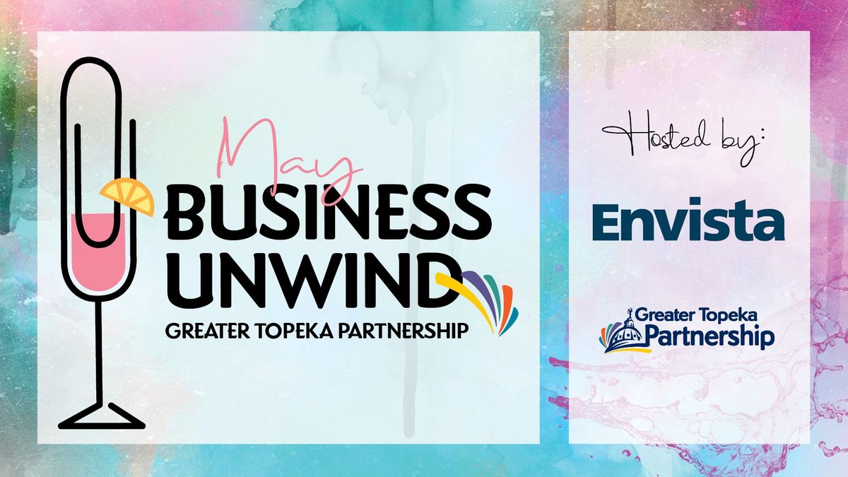 Business Unwind @ Envista Credit Union 