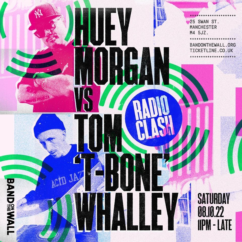 Huey Morgan vs Tom 'T-Bone' Whalley: Radio Clash
