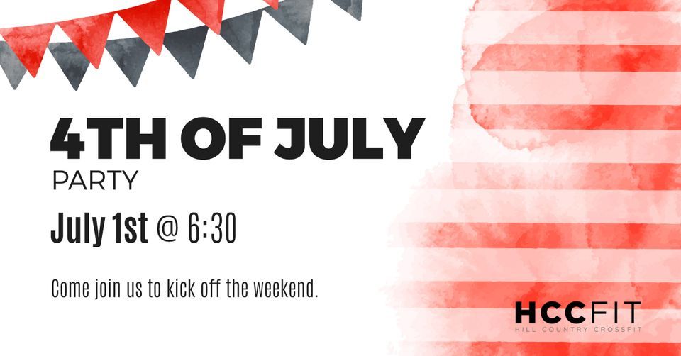 4th of July Kickoff, Hill Country CrossFit, Boerne, 1 July 2022