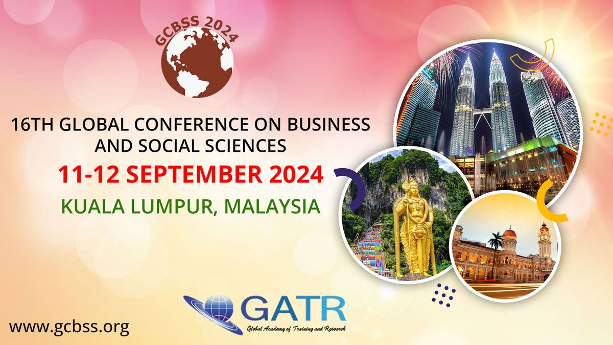 16th Global Conference on Business and Social Sciences