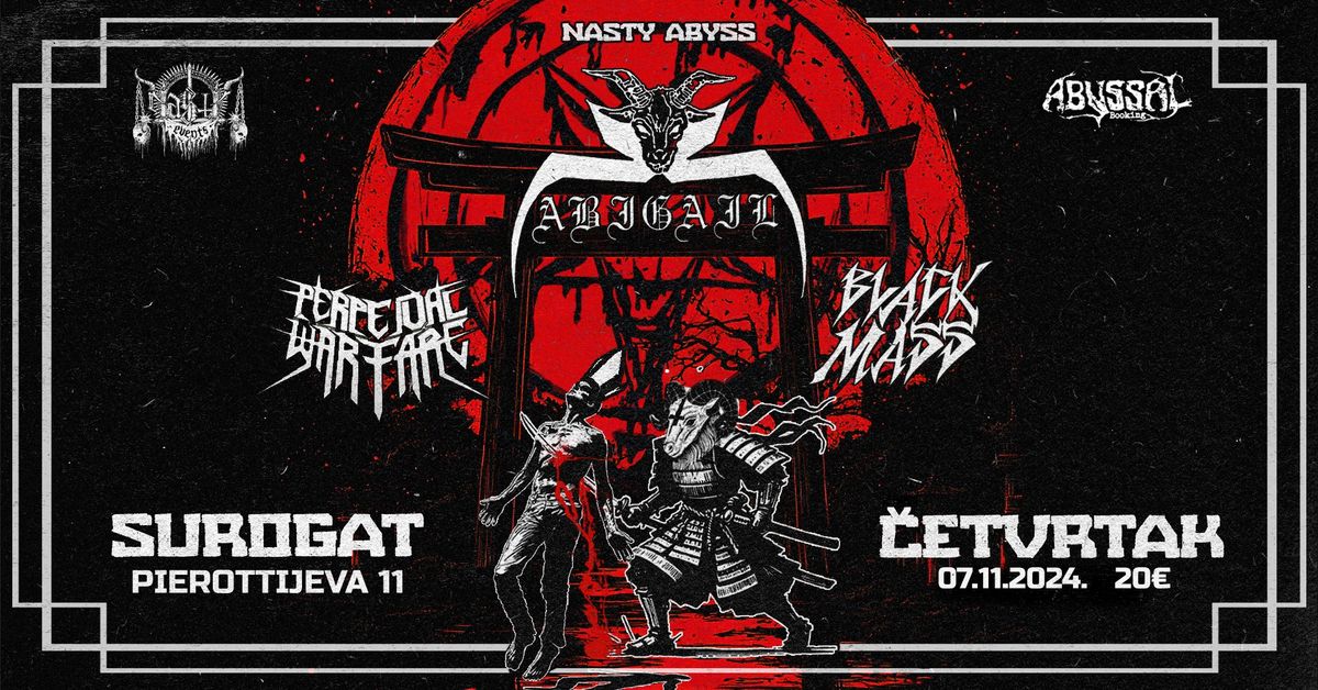 Nasty Abyss: Abigail, Perpetual Warfare & Black Mass